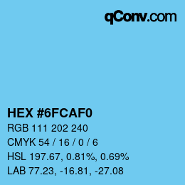 カラーコード: HEX #6FCAF0 | qconv.com
