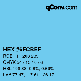 カラーコード: HEX #6FCBEF | qconv.com
