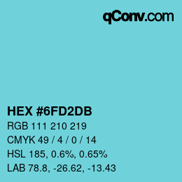 カラーコード: HEX #6FD2DB | qconv.com