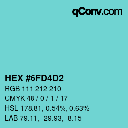 Color code: HEX #6FD4D2 | qconv.com