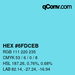 カラーコード: HEX #6FDCEB | qconv.com