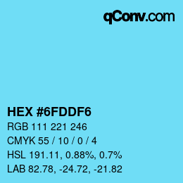 Color code: HEX #6FDDF6 | qconv.com