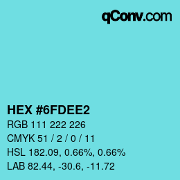 颜色代码: HEX #6FDEE2 | qconv.com