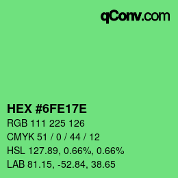 カラーコード: HEX #6FE17E | qconv.com