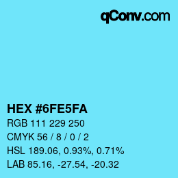 Color code: HEX #6FE5FA | qconv.com