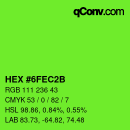 カラーコード: HEX #6FEC2B | qconv.com