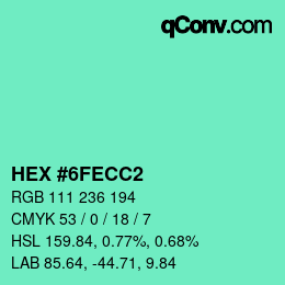 カラーコード: HEX #6FECC2 | qconv.com