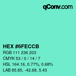 カラーコード: HEX #6FECCB | qconv.com