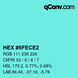カラーコード: HEX #6FECE2 | qconv.com