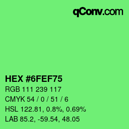 カラーコード: HEX #6FEF75 | qconv.com