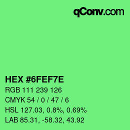 Color code: HEX #6FEF7E | qconv.com