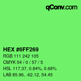 颜色代码: HEX #6FF269 | qconv.com