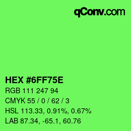 Color code: HEX #6FF75E | qconv.com