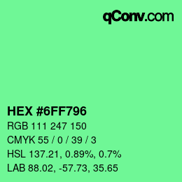 Color code: HEX #6FF796 | qconv.com
