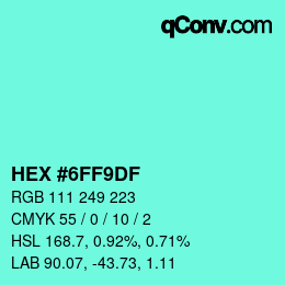 Color code: HEX #6FF9DF | qconv.com