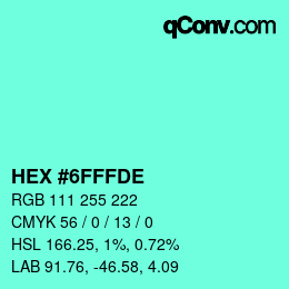 カラーコード: HEX #6FFFDE | qconv.com