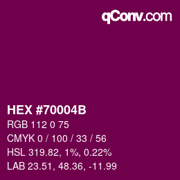 颜色代码: HEX #70004B | qconv.com