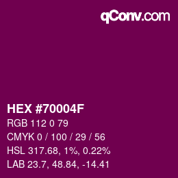 颜色代码: HEX #70004F | qconv.com