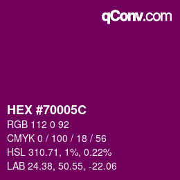 カラーコード: HEX #70005C | qconv.com