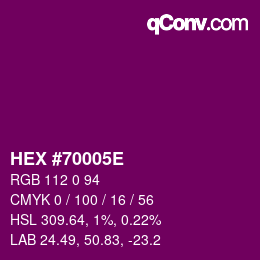 Farbcode: HEX #70005E | qconv.com