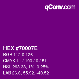 Color code: HEX #70007E | qconv.com