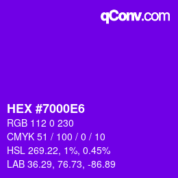 颜色代码: HEX #7000E6 | qconv.com