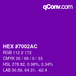 颜色代码: HEX #7002AC | qconv.com