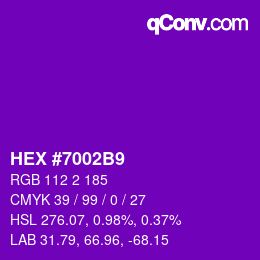 カラーコード: HEX #7002B9 | qconv.com