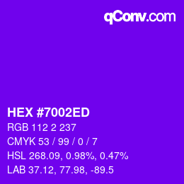 カラーコード: HEX #7002ED | qconv.com