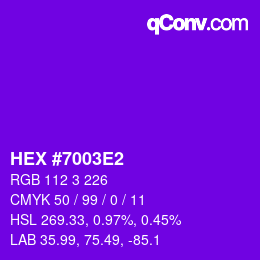 Color code: HEX #7003E2 | qconv.com