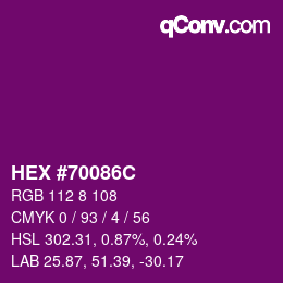 Color code: HEX #70086C | qconv.com