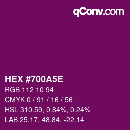 Color code: HEX #700A5E | qconv.com