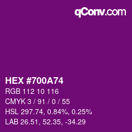 颜色代码: HEX #700A74 | qconv.com