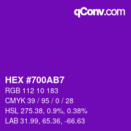 カラーコード: HEX #700AB7 | qconv.com