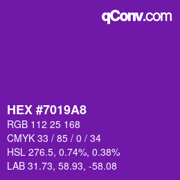 カラーコード: HEX #7019A8 | qconv.com