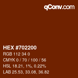 カラーコード: HEX #702200 | qconv.com