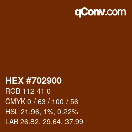 Color code: HEX #702900 | qconv.com