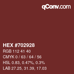 Color code: HEX #702928 | qconv.com