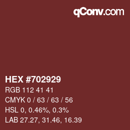 颜色代码: HEX #702929 | qconv.com