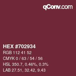 颜色代码: HEX #702934 | qconv.com