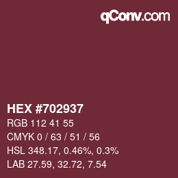 颜色代码: HEX #702937 | qconv.com