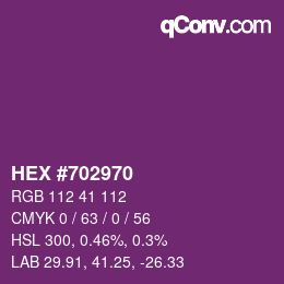 颜色代码: HEX #702970 | qconv.com