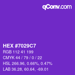 カラーコード: HEX #7029C7 | qconv.com