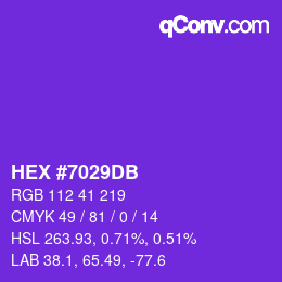 カラーコード: HEX #7029DB | qconv.com
