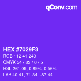 カラーコード: HEX #7029F3 | qconv.com