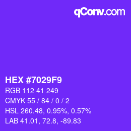 カラーコード: HEX #7029F9 | qconv.com