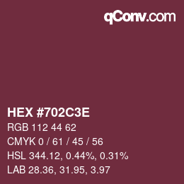 Color code: HEX #702C3E | qconv.com