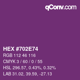カラーコード: HEX #702E74 | qconv.com