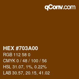 Color code: HEX #703A00 | qconv.com