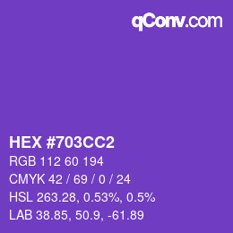 颜色代码: HEX #703CC2 | qconv.com